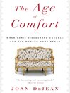 Cover image for The Age of Comfort
